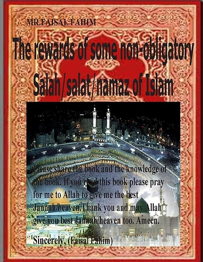 The rewards of some non-obligatory Salah/salat/namaz of Islam
