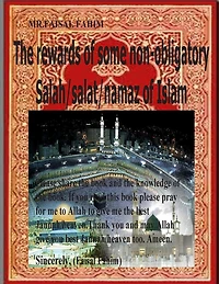 The rewards of some non-obligatory Salah/salat/namaz of Islam