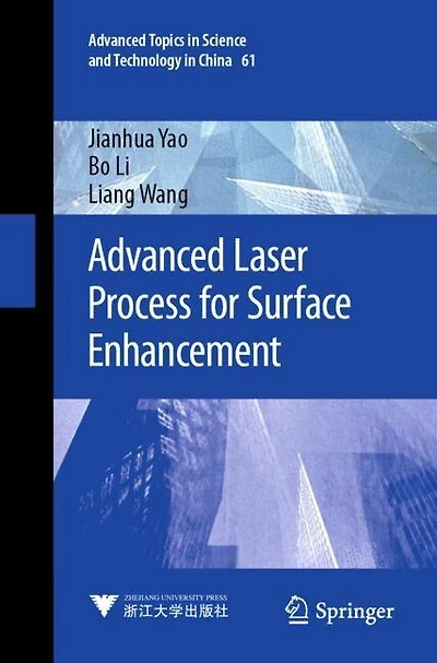 Advanced Laser Process for Surface Enhancement