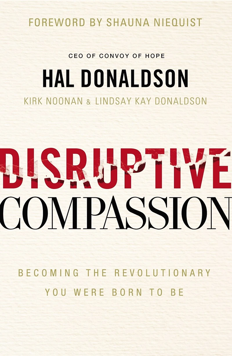 Disruptive Compassion: Becoming The Revolutionary You Were Born To Be