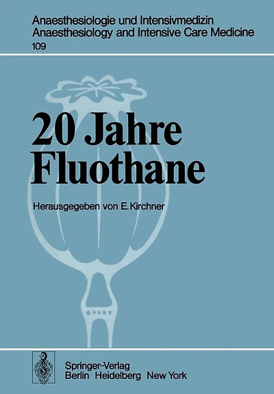 20 Jahre Fluothane