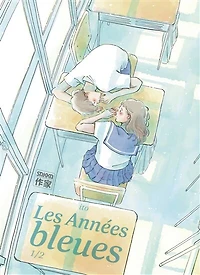 Les années bleues, Vol. 1