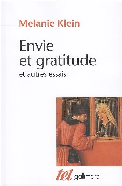 Envie et gratitude: et autres essais