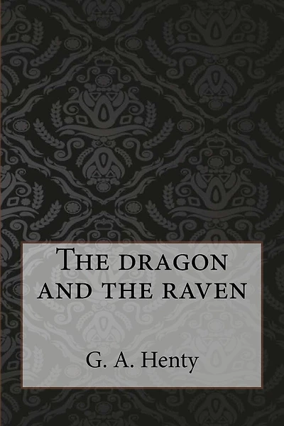The dragon and the raven