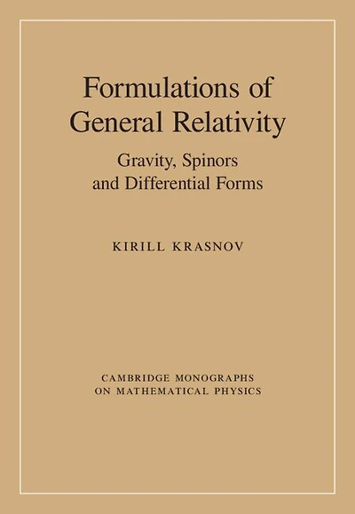 Formulations of General Relativity: Gravity, Spinors and Differential Forms