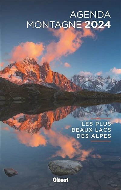 Agenda montagne 2024: les plus beaux lacs des Alpes