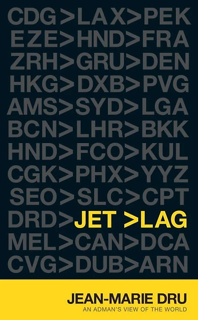 Jet Lag: An Adman's View Of The World
