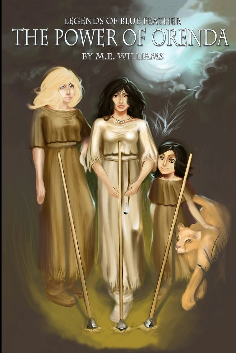 The Legends of Blue Feather Book II: The Power of Orenda