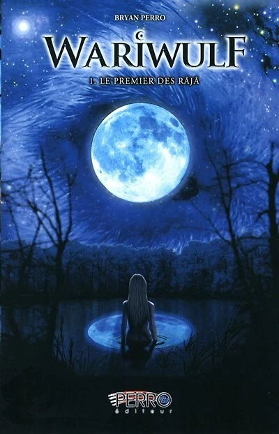 Wariwulf tome 1 le premier des Raja