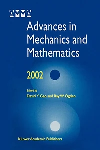 Advances Mechanics and Mathematics: Volume II