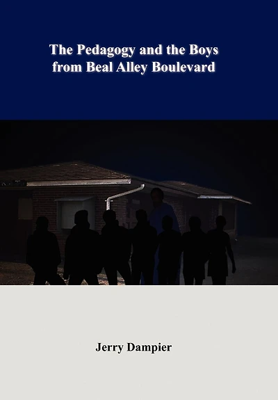 the Pedagogy and Boys from Beal Alley Boulevard