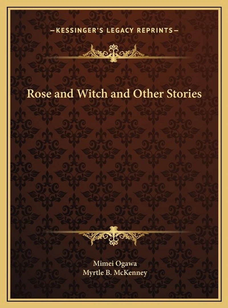 Rose and Witch Other Stories