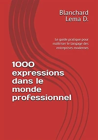 1000 expressions dans le monde professionnel