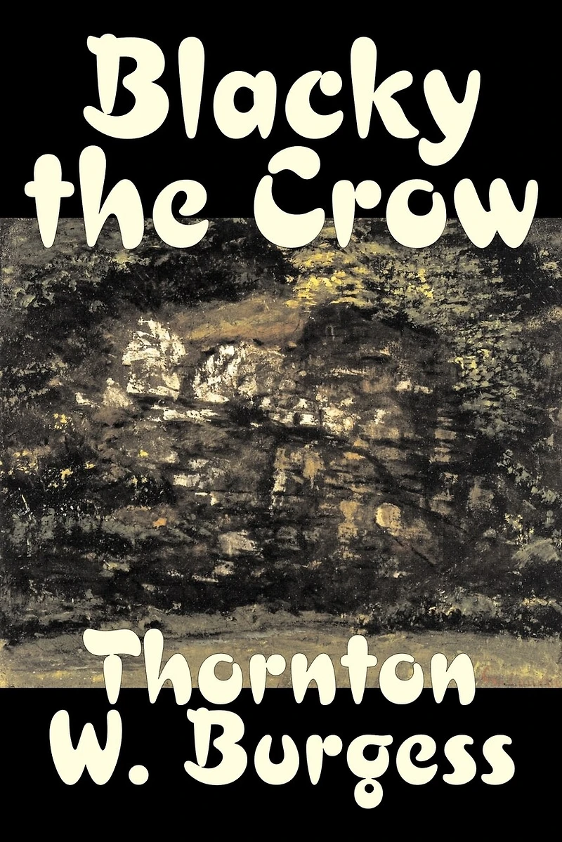 Blacky the Crow (Classic Reprint)