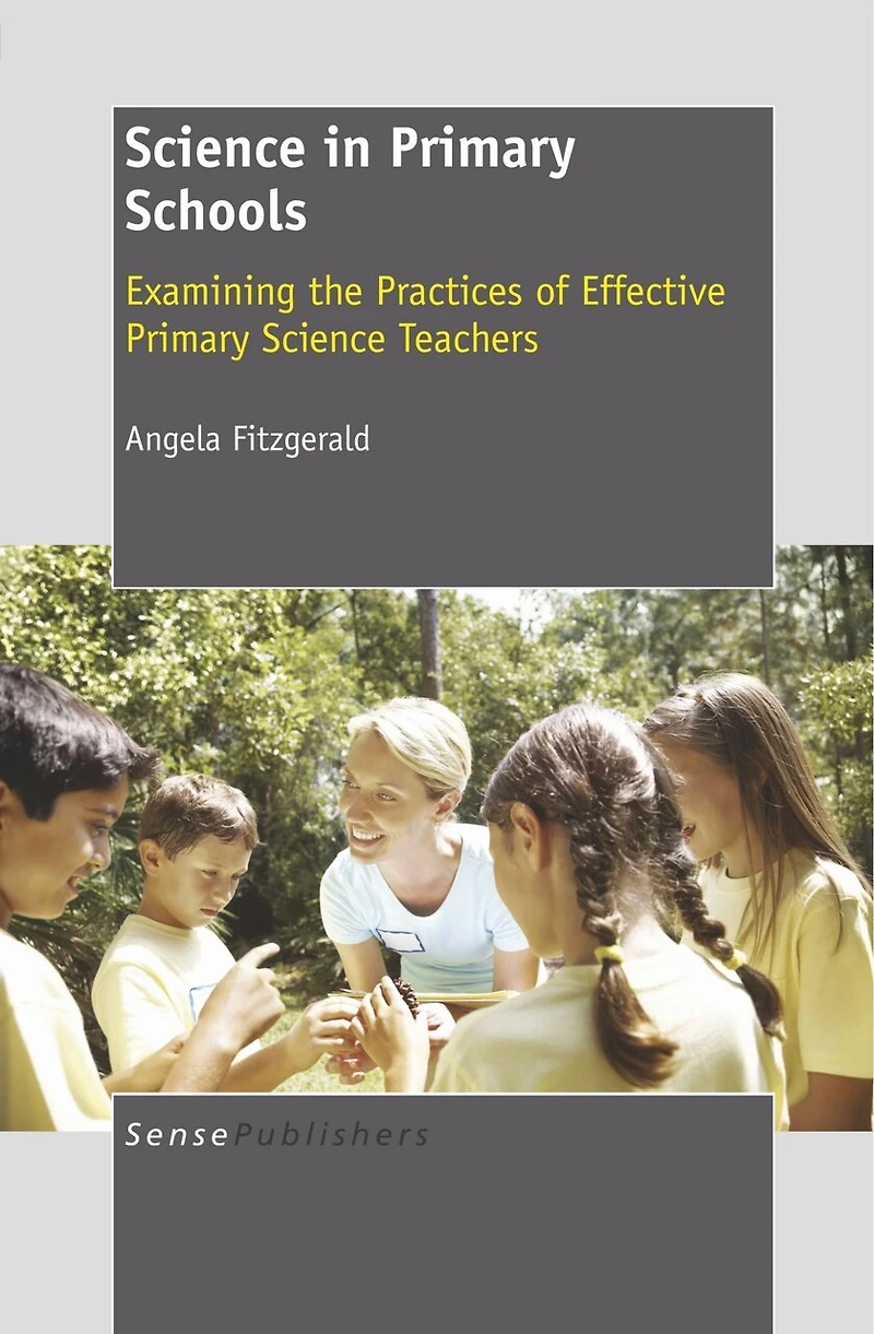Science Primary Schools: Examining the Practices of Effective Teachers