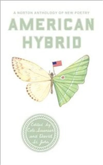 American Hybrid: A Norton Anthology Of New Poetry
