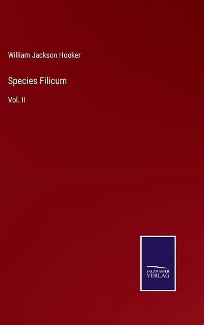 Species Filicum: Vol. II