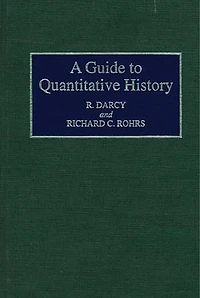 A Guide to Quantitative History