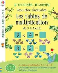 Les tables de multiplication de 3, 4, 6 et 8: mon bloc d'activités