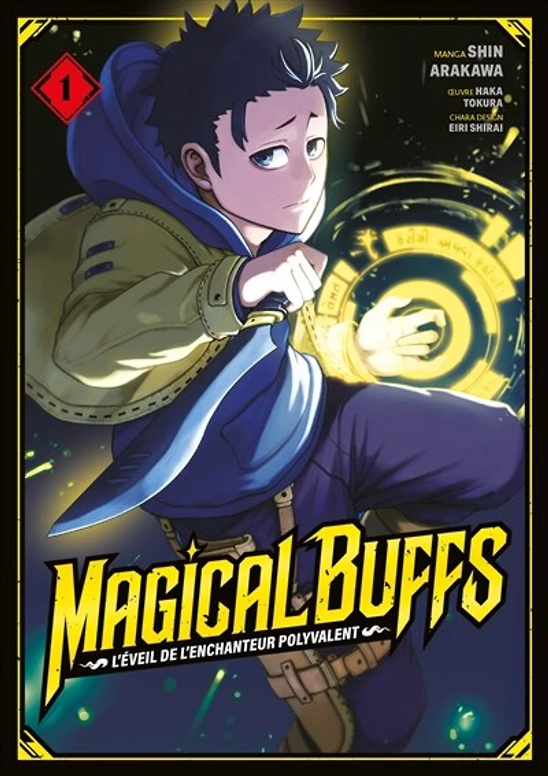 Magical buffs : l'éveil de l'enchanteur polyvalent, Vol. 1