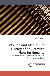 Women and Media: The History of an Activist's Fight for Equality