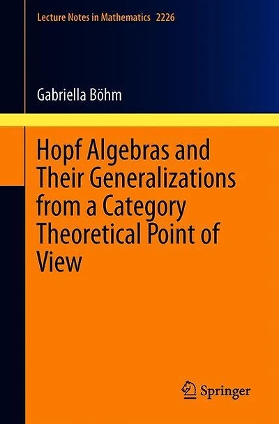 Hopf Algebras And Their Generalizations From A Category Theoretical Point Of View