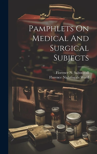 Pamphlets On Medical And Surgical Subjects