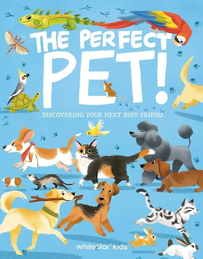 The Perfect Pet: Discovering Your Next Best Friend