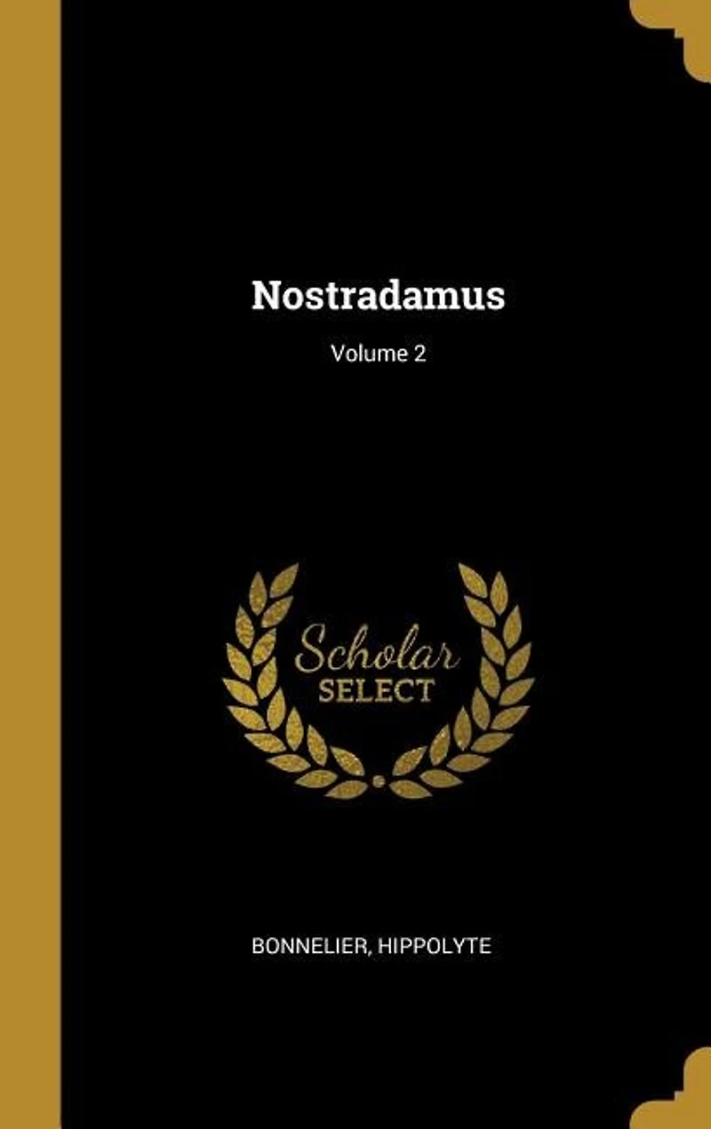 Nostradamus; Volume 2