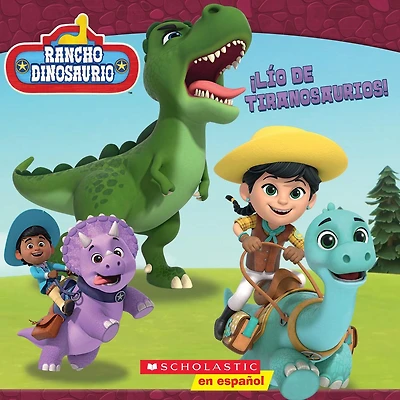Rancho Dinosaurio: ¡Lío de tiranosaurios! (Dino Ranch: T-rex Trouble!)