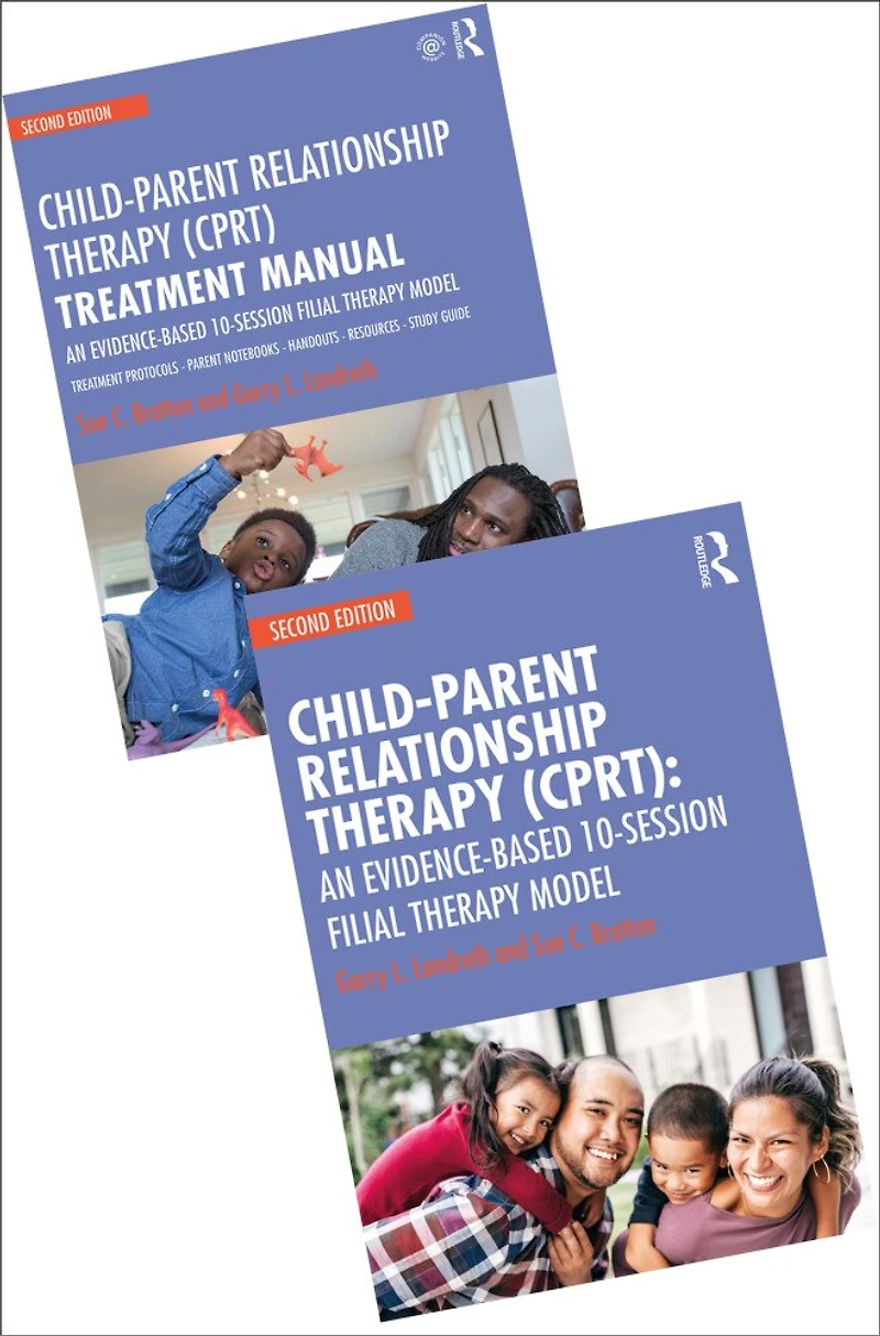 Child-Parent Relationship Therapy (CPRT) - A Treatment Manual and Therapy Model Bundle