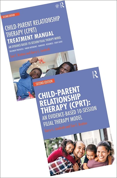 Child-Parent Relationship Therapy (CPRT) - A Treatment Manual and Therapy Model Bundle