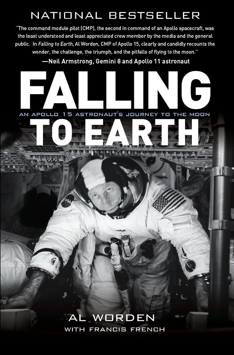 Falling to Earth: An Apollo 15 Astronaut's Journey the Moon