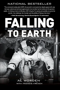 Falling to Earth: An Apollo 15 Astronaut's Journey the Moon