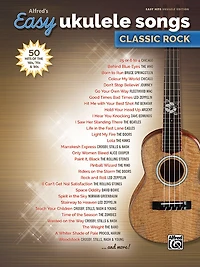 Alfred's Easy Ukulele Songs - Classic Rock: 50 Hits Of The '60s, '70s And '80s