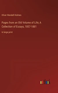 Pages from an Old Volume of Life; A Collection of Essays