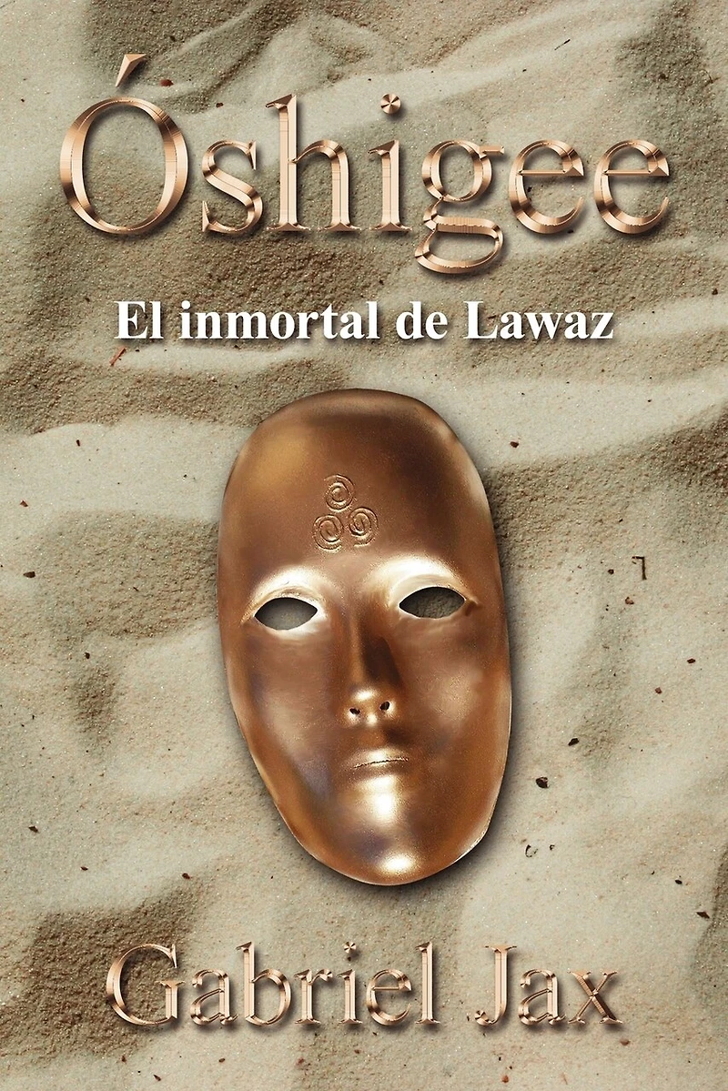Óshigee: El inmortal de Lawaz