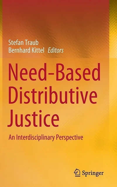 Need-Based Distributive Justice: An Interdisciplinary Perspective