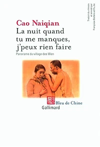 La nuit quand tu me manques, j'peux rien faire : panorama du village des Wen: Wen