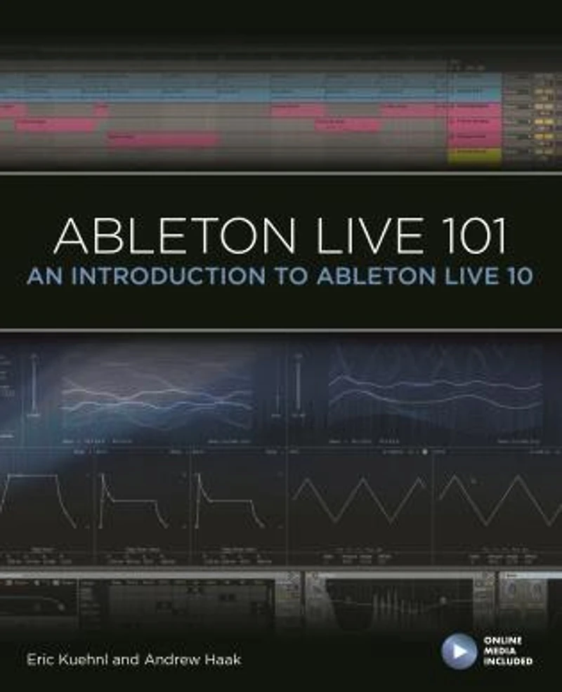 Ableton Live 101: An Introduction to 10