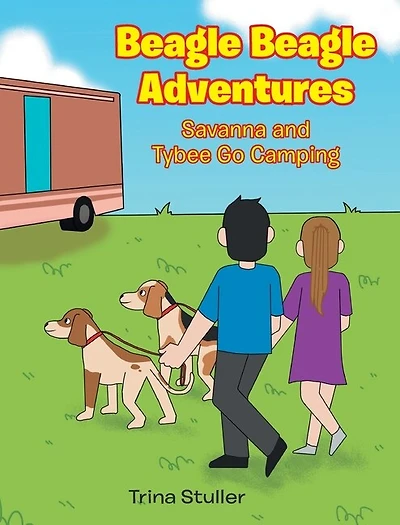 Beagle Adventures: Savanna and Tybee Go Camping