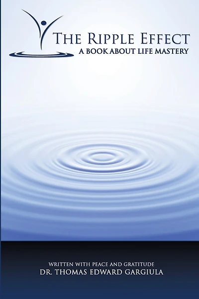 The Ripple Effect: A Book About Mastery