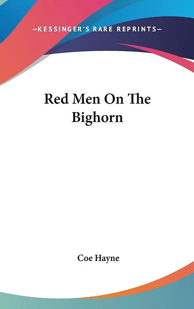 Red Men On The Bighorn