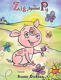 Zig, the Spotted Pig
