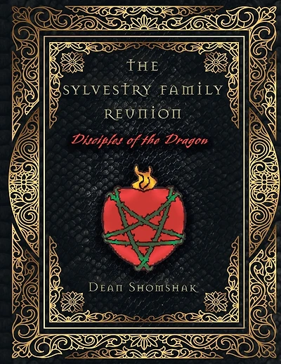 The Sylvestri Family Reunion: Disciples of the Dragon