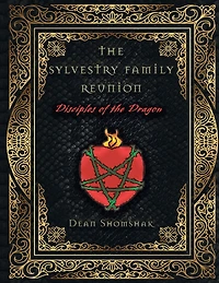 The Sylvestri Family Reunion: Disciples of the Dragon