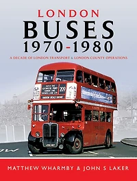 London Buses, 1970–1980: A Decade of Transport and Country Operations