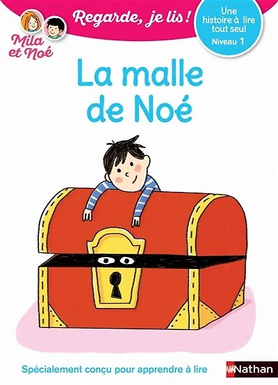 La malle de Noé: une histoire à lire tout seul, niveau 1
