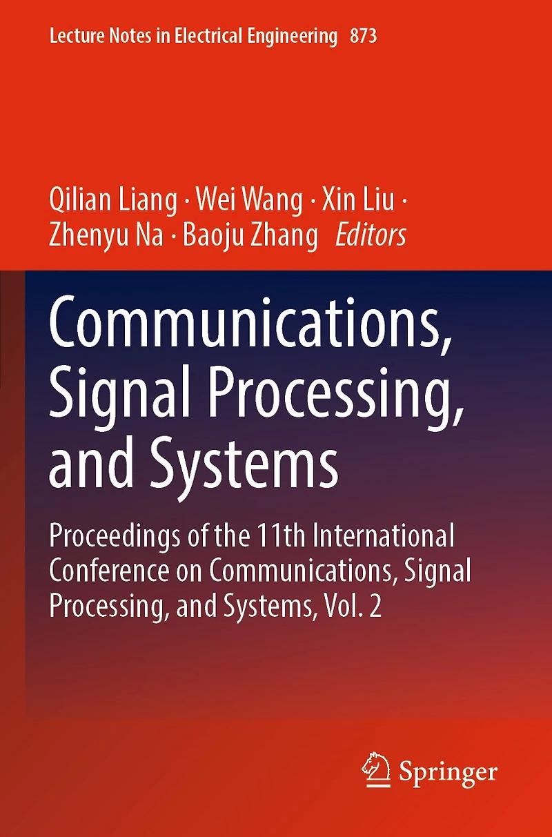 Communications, Signal Processing, and Systems: Proceedings of the 11th International Conference on Systems, Vol. 2