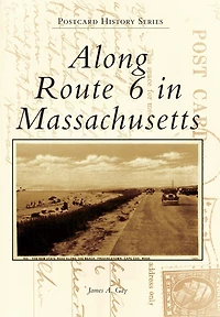 Along Route 6 Massachusetts